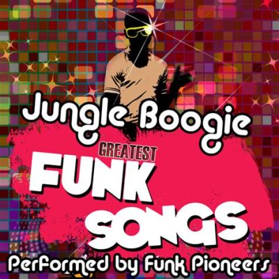  “Jungle Boogie” - Una Sinfonia Funk Piena di Groove Inarrestabile e Melodie Assolate