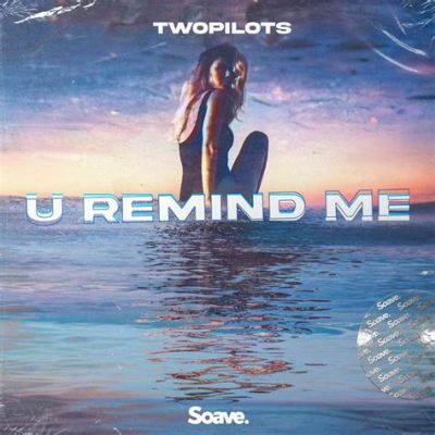 U Remind Me - Un inno nostalgico e melodico con un groove ipnotico e raffinato.